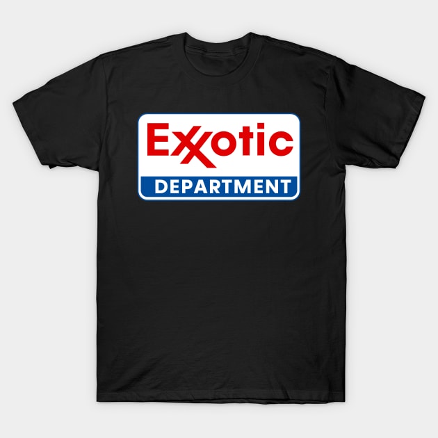 Exotic Department T-Shirt by Merchsides